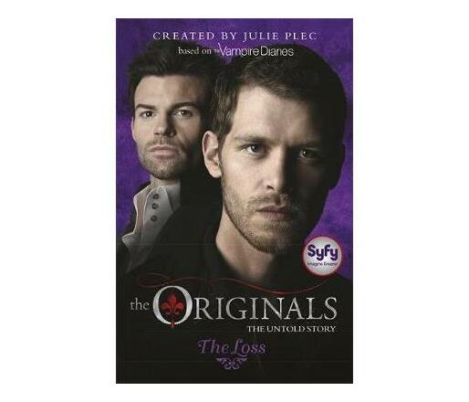 The Originals The Loss Book 2 Romance Sagas Romance - 